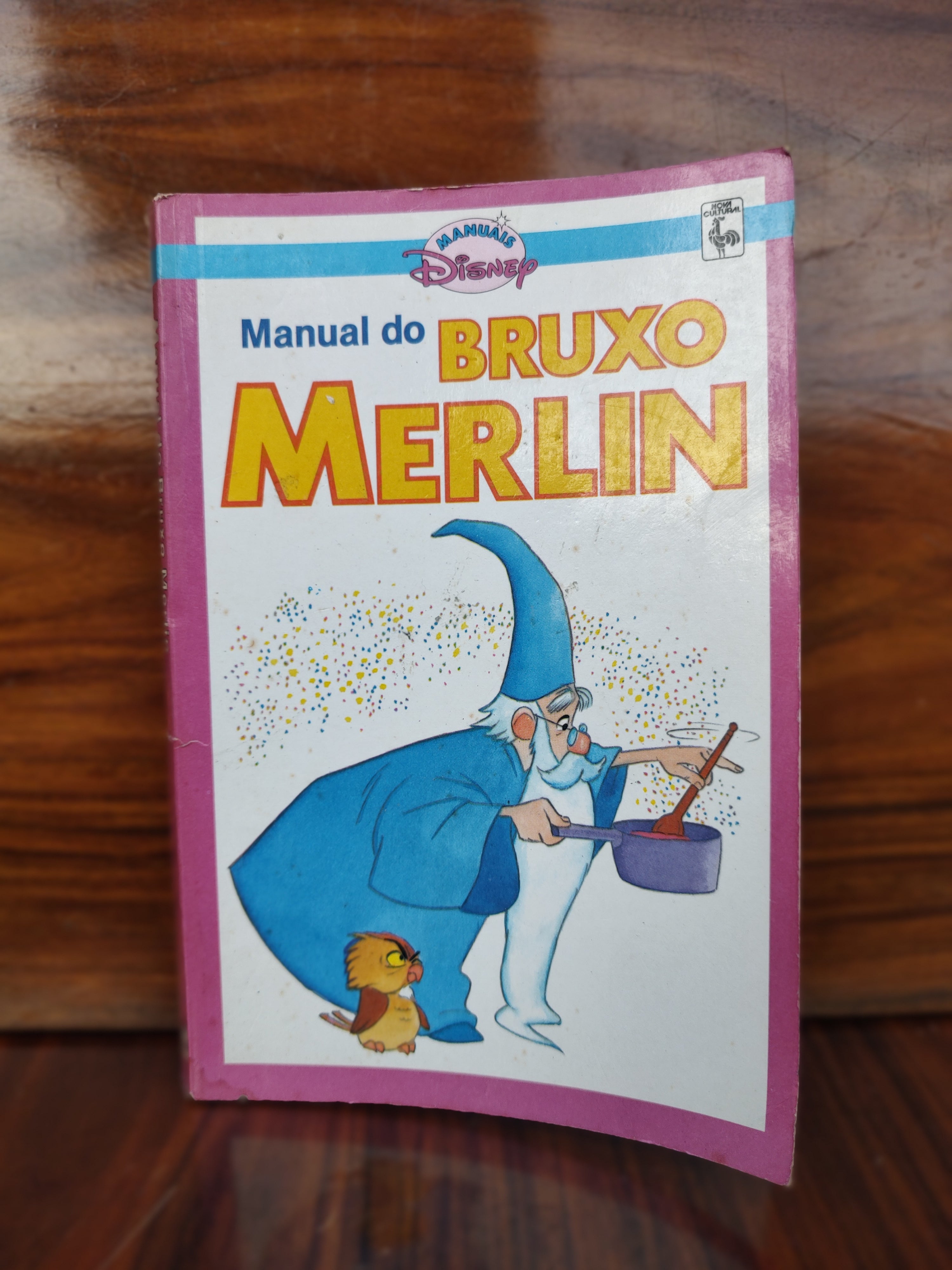 Raro Livro “Manual do Bruxo Merlin — Manuais Disney” Editora Nova Cultural, 1988