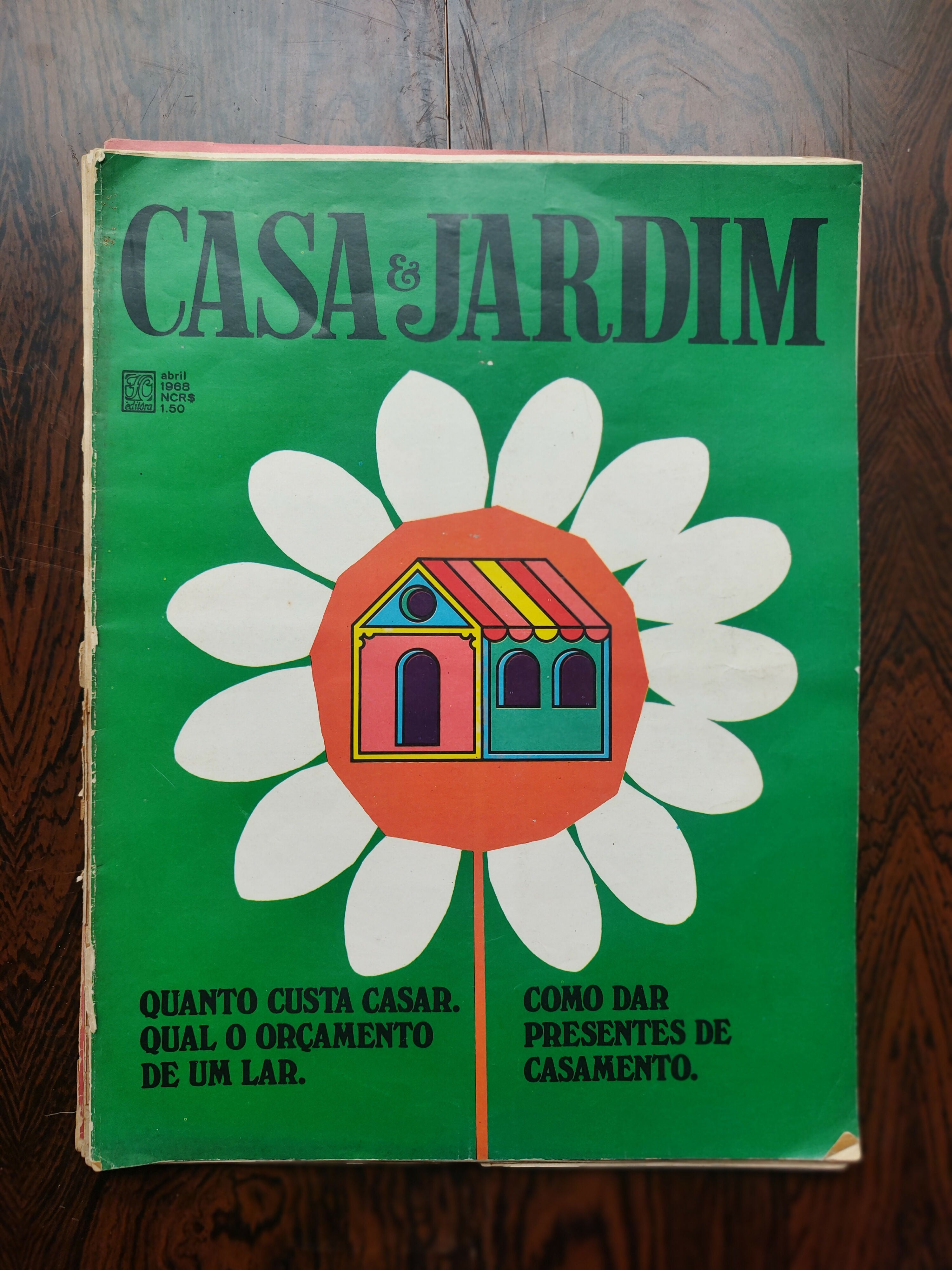 Antiga "Revista Casa & Jardim" - 1968 (Capa Quanto Custa Casar)