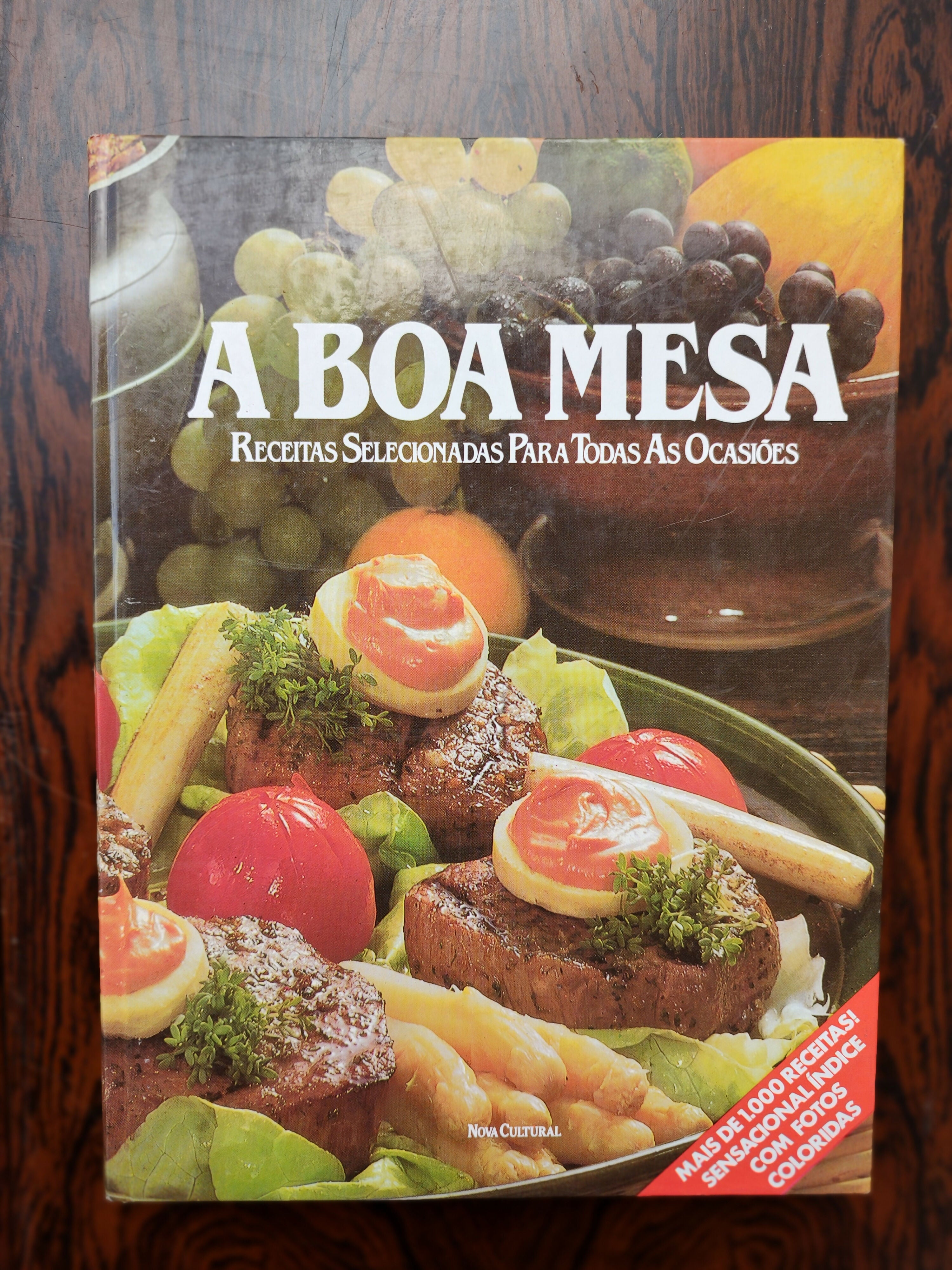 Livro &quot;A Boa Mesa - Receitas Selecionadas para todas as Ocasiões&quot; - 1994