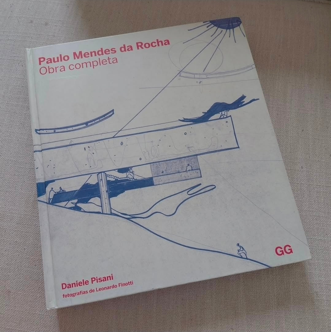 LIVRO PAULO MENDES DA ROCHA - OBRA COMPLETA